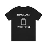 Fragrance Enthusiast [Unisex T-shirt]