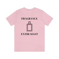 Fragrance Enthusiast [Unisex T-shirt]