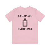 Fragrance Enthusiast [Unisex T-shirt]