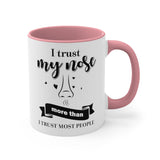 I Trust My Nose [Color Mug]