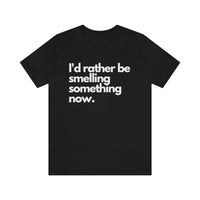 I'd Rather Be [Unisex T-Shirt]