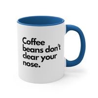 Coffee Beans Don't [Color Mug]