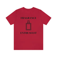 Fragrance Enthusiast [Unisex T-shirt]