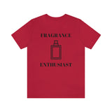 Fragrance Enthusiast [Unisex T-shirt]