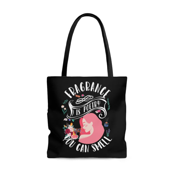 Fragrance Is Poetry You Can Smell [Tote Bag]