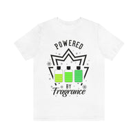 Powered By Fragrance [Unisex T-Shirt]