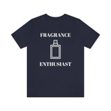 Fragrance Enthusiast [Unisex T-shirt]