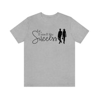 I Smell Like Success [Unisex T-Shirt]