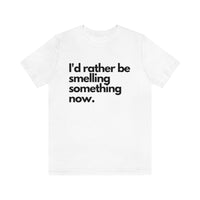 I'd Rather Be [Unisex T-Shirt]