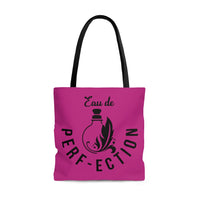 Eau De Perf-ection [Tote Bag]