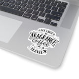 All I Need Is Fragrance Coffee & Travel [Sticker]